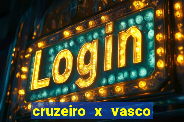 cruzeiro x vasco da gama multicanais